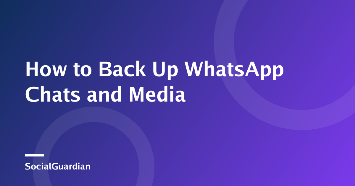 WhatsApp chat backup and media export options